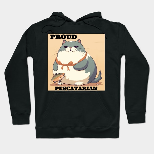 Proud Pescatarian Fat Cat and Fish Hoodie by FrenArt